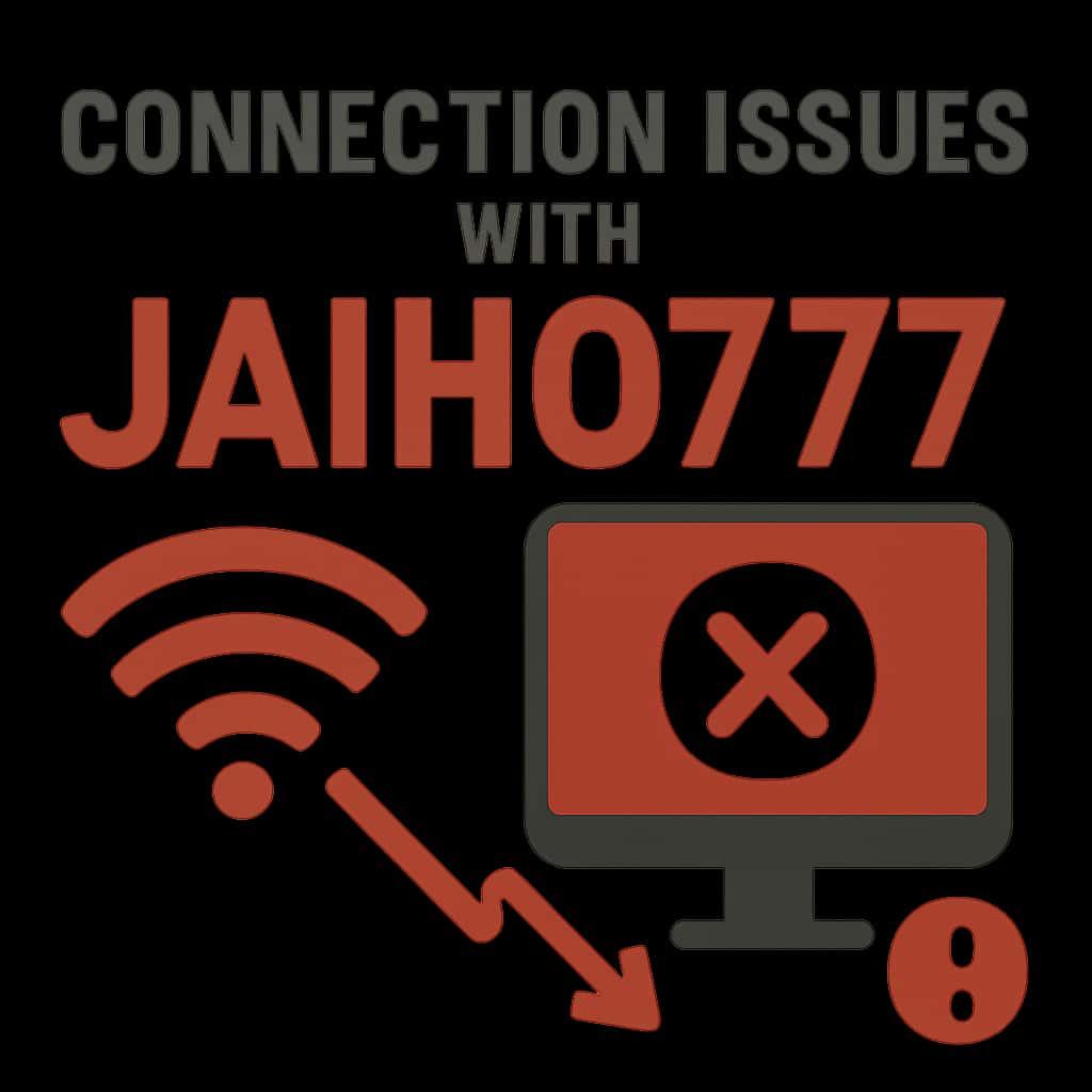 Illustration of troubleshooting steps for connection issues with Jaiho777.