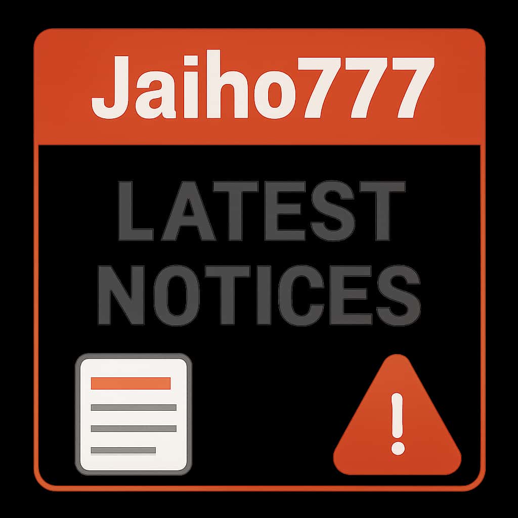 Illustration related to Latest Jaiho777 Notices.